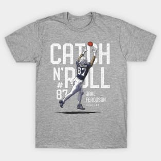 Jake Ferguson Dallas Catch N' Roll T-Shirt